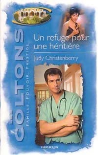 Un refuge pour une héritière - Judy Christenberry