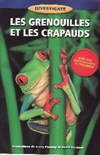Les grenouilles et les crapauds - Garry Fleming
