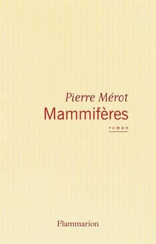 Mammifères - Pierre Mérot