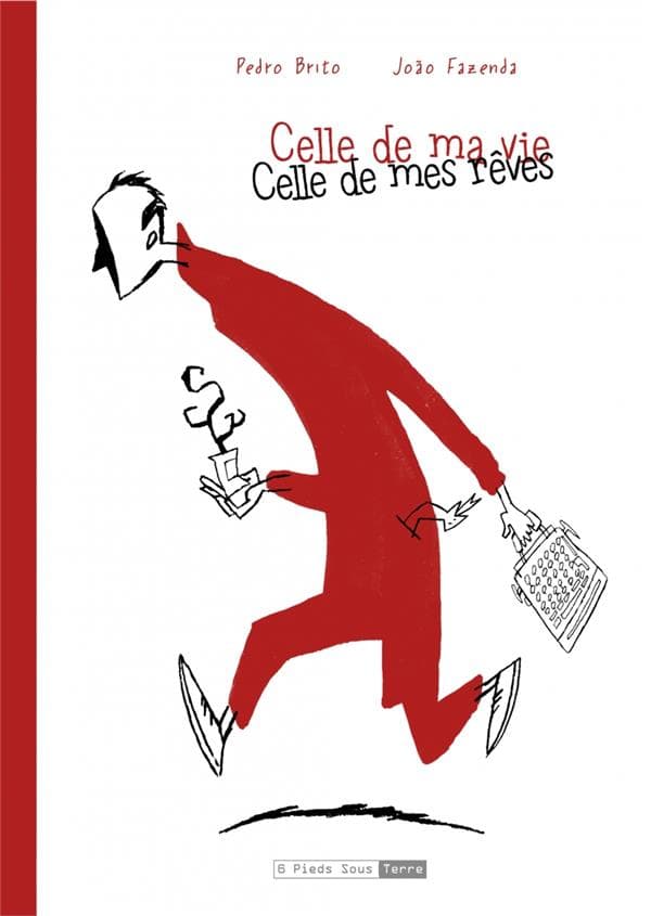 celle de ma vie, celle de mes rêves